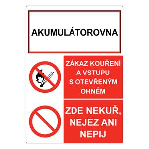 AKUMULÁTOROVNA - ZÁKAZ KOUŘENÍ A VSTUPU S OTEVŘENÝM OHNĚM - ZDE NEKUŘ, NEJEZ ANI NEPIJ, plast 2 mm s dírkami 105x148 mm