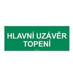 HLAVNÍ UZÁVĚR TOPENÍ, Samolepka 210x80 mm