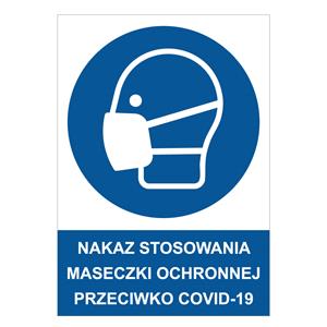 NAKAZ STOSOWANIA MASECZKI OCHRONNEJ PRZECIWKO COVID-19 - znak BHP, naklejka A5