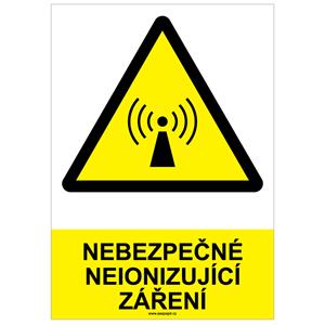 NEBEZPEČNÉ NEIONIZUJÍCÍ ZÁŘENÍ - bezpečnostní tabulka, plast A4, 2 mm