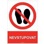 NEVSTUPOVAT - bezpečnostní tabulka, plast A5, 0,5 mm