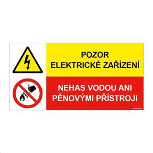 POZOR ELEKTRICKÉ ZAŘÍZENÍ - NEHAS VODOU, KOMBINACE, plast 0,5 mm, 150x75 mm