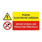 POZOR ELEKTRICKÉ ZAŘÍZENÍ - NEHAS VODOU, KOMBINACE, plast 2 mm 150x75 mm