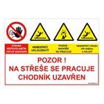 Pozor na střeše se pracuje chodník uzavřen, kombinace, samolepka a5