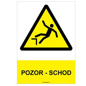 POZOR - SCHOD - bezpečnostní tabulka, samolepka A5