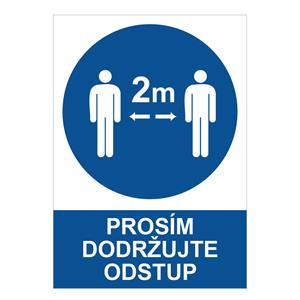 Prosím dodržujte odstup - bezpečnostná tabuľka, 0,5 mm plast A5