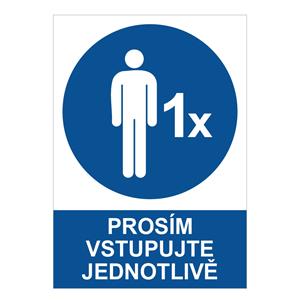 Prosím vstupujte jednotlivě - bezpečnostní tabulka, samolepka A5