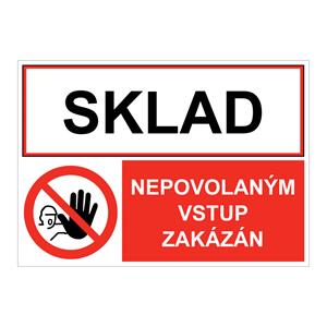 SKLAD - NEPOVOLANÝM VSTUP ZAKÁZÁN, KOMBINACE, Samolepka A4