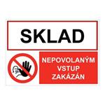 SKLAD - NEPOVOLANÝM VSTUP ZAKÁZÁN, KOMBINACE, Samolepka A4