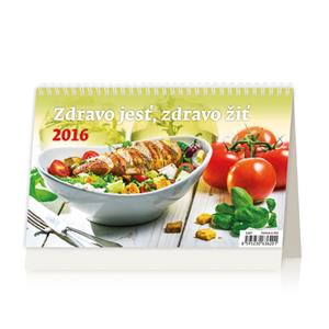 Stolní kalendář 2016 Zravě jíst, zdravě žít