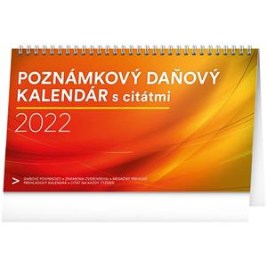 Stolní kalendář 2022 Poznámkový daňový s citáty SK