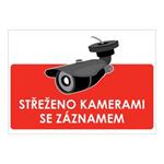 STŘEŽENO KAMERAMI SE ZÁZNAMEM - ČERVENÝ SYMBOL, plast 1 mm, A5