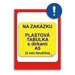 TABULKA NA ZAKÁZKU - plast A5 s dírkami, 2 mm