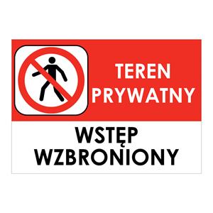 TEREN PRYWATNY WSTĘP WZBRONIONY - znak BHP, naklejka A4