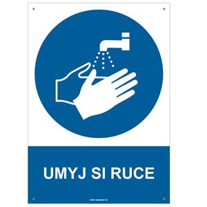 UMYJ SI RUCE - bezpečnostní tabulka s dírkami, plast A4, 2 mm