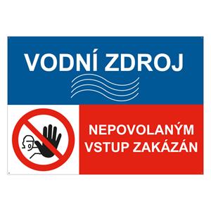 VODNÍ ZDROJ - NEPOVOLANÝM VSTUP ZAKÁZÁN, KOMBINACE, plast 2 mm s dírkami A4