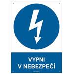 VYPNI V NEBEZPEČÍ - bezpečnostní tabulka s dírkami, plast A4, 2 mm