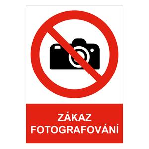 ZÁKAZ FOTOGRAFOVÁNÍ - bezpečnostní tabulka, samolepka A4