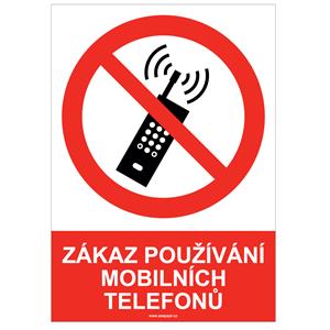 ZÁKAZ POUŽÍVÁNÍ MOBILNÍCH TELEFONŮ - bezpečnostní tabulka, plast A5, 0,5 mm