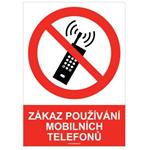 ZÁKAZ POUŽÍVÁNÍ MOBILNÍCH TELEFONŮ - bezpečnostní tabulka, plast A5, 0,5 mm