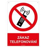 ZÁKAZ TELEFONOVÁNÍ - bezpečnostní tabulka s dírkami, plast A4, 2 mm