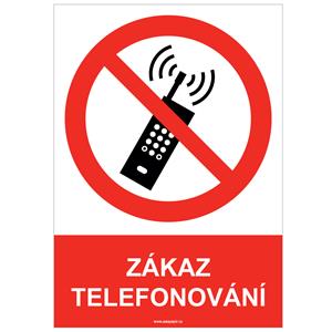 ZÁKAZ TELEFONOVÁNÍ - bezpečnostní tabulka, samolepka A4