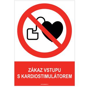 ZÁKAZ VSTUPU S KARDIOSTIMULÁTOREM - bezpečnostní tabulka, samolepka A5