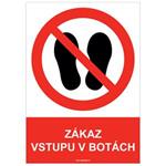 ZÁKAZ VSTUPU V BOTÁCH - bezpečnostní tabulka, plast A5, 0,5 mm