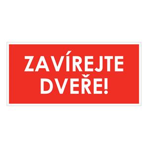 ZAVÍREJTE DVEŘE!, červená, plast 1 mm 190x90 mm